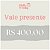 Vale Presente - Gift Card 400 - Imagem 1
