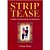 LIVRO STRIP TEASE COMO CONQUISTAR UM HOMEM CELINE - Imagem 1