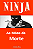 NINJA MÃOS DA MORTE - ASHIDA KIM - Imagem 1