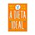 A Dieta Ideal - Marcio Atalla E Desire Coelho - Imagem 1