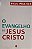 O EVANGELHO DE JESUS CRISTO- PAUL WASHER - Imagem 1