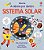 LIVRO SISTEMA SOLAR A CIENCIA POR DENTRO - Imagem 1