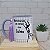 Caneca Resolvendo as coisas com calma - Imagem 7