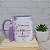 Caneca para mãe te escolheria todas as vidas - Imagem 3