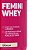 Femini Whey Max Titanium  900G - Imagem 6
