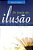 No Limite da Ilusão - Imagem 2