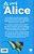 As Cores de Alice - Imagem 3