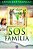 S.O.S. Família - Imagem 1
