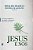 Jesus e Nós - Capa dura - Imagem 1
