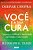 Você é a sua Cura - Imagem 2