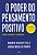 Poder do Pensamento Positivo (O) - Edição Expandida e Comentada - Imagem 1