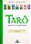 Tarô - Oráculo e Métodos Volume 3 (Trilogia Estudos Completos do Tarô) - Imagem 2