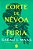 Corte de Névoa e Fúria (Série Corte de espinhos e rosas Volume 2) - Imagem 2