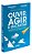 Ouvir, Agir e Encantar - Imagem 1