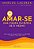 Amar-se: Uma Viagem Em Busca de Si Mesmo - Imagem 2