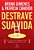 Destrave Sua Vida - Imagem 1