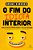 O Fim do Idiota Interior - Imagem 2