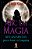ABC da Magia - Rituais Especiais para o Amor e a Conquista - Imagem 2