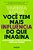 Você tem mais Influência do que Imagina - Imagem 1