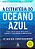 A Estratégia do Oceano Azul - Imagem 1