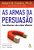 As Armas da Persuasão - Imagem 2