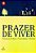 Prazer de Viver - Imagem 2