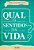 Qual o Sentido da Vida? - Imagem 2