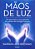 Mãos de Luz - Imagem 2