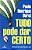 Tudo pode dar Certo - Imagem 2