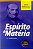 Espírito e Matéria: Diálogos Filosóficos sobre as Causas Primeiras - Imagem 2