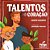 Talentos do Coração - Imagem 1