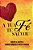 A Tua Fé te Salvou - Imagem 1