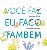Você faz, eu faço também - Imagem 1