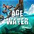 Age of Water - Xbox Series - Imagem 1