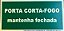 PLACA INDICATIVA - PORTA CORTA FOGO MANTENHA FECHADA - Imagem 1