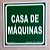 PLACA INDICATIVA - CASA DE MÁQUINAS - Imagem 1