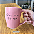 Caneca Acetinada  300ml - Bem me Quero - Imagem 1