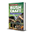 Bushcraft: Habilidades na Natureza - por Humberto Costa - Imagem 1