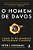 O Homem De Davos Como Os Bilionários Devoraram O Mundo..- - Imagem 1