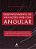 Desenvolvimento De Aplicações Web Com Angular..- - Imagem 1
