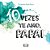 10 Vezes Te Amo, Papai - Imagem 1