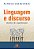 Linguagem E Discurso - Modos De Organização - Imagem 1