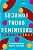 Sejamos Todos Feministas: Planner 2021..- - Imagem 1