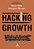 Hacking Growth - Imagem 1