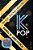 K-Pop - Manual De Sobrevivência Tudo O Que Você Precisa Saber Sobre A Cultura Pop Coreana..- - Imagem 1