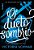 O Dueto Sombrio - Imagem 1
