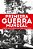 Primeira Guerra Mundial: A Guerra Que Acabaria Com Todas As Guerras..- - Imagem 1