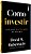 Como Investir Por Quem Mais Entende Do Assunto..- - Imagem 5