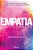 Empatia Eu Sei Como Você Se Sente..- - Imagem 1