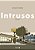 Intrusos - Contos..- - Imagem 1